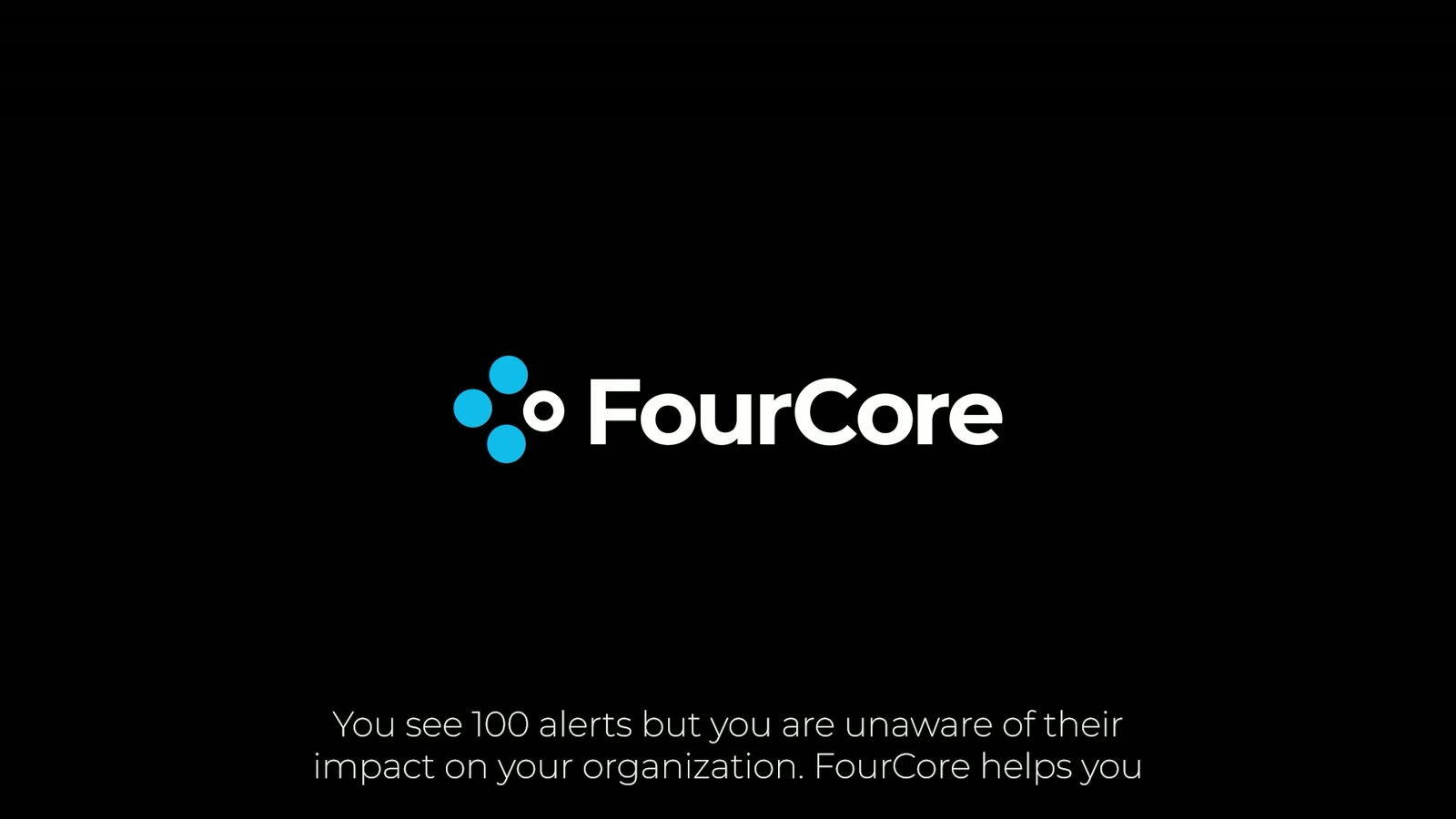 The FourCore brand alone on black, at the turn of the film
